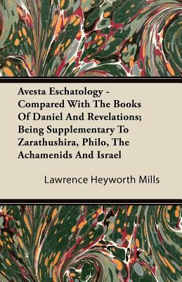 Avesta Eschatology - Compared With The Books Of... 144608485X Book Cover