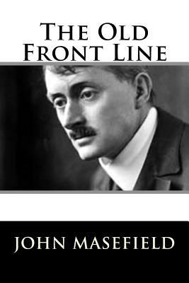 The Old Front Line 1987642724 Book Cover