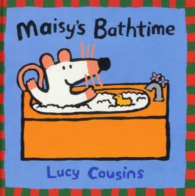 Maisy's Bathtime (Maisy) 0744575109 Book Cover