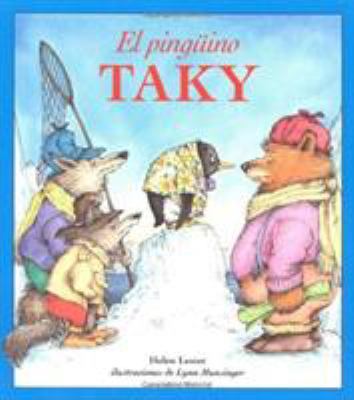 El Pingüino Taky: Tacky the Penguin (Spanish Ed... [Spanish] 0618125310 Book Cover