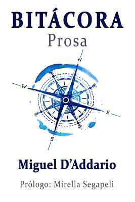 Bitácora: Prosa [Spanish] 1794081267 Book Cover