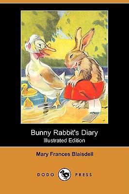Bunny Rabbit's Diary (Illustrated Edition) (Dod... 1409925757 Book Cover