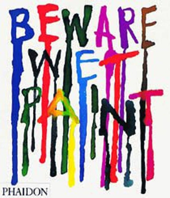 Beware Wet Paint B007YWC4B0 Book Cover