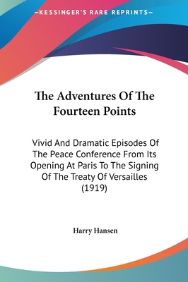 The Adventures Of The Fourteen Points: Vivid An... 116181860X Book Cover