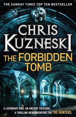 The Forbidden Tomb (The Hunters 2) 0755386574 Book Cover