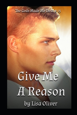 Give Me A Reason: Helios B0BQ9RGXLC Book Cover