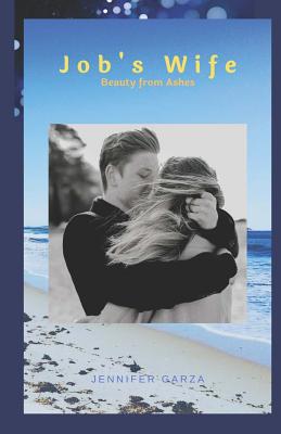 Job's Wife: Beauty for Ashes 1798413183 Book Cover
