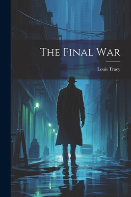 The Final War 1022784145 Book Cover