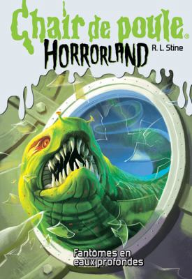 Chair de Poule Horrorland: N? 2 - Fant?mes En E... [French] 0545982294 Book Cover