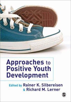 Approaches to Positive Youth Development 1412922887 Book Cover