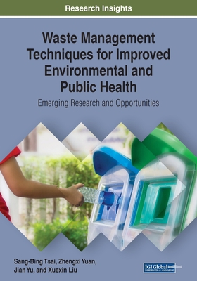 Waste Management Techniques for Improved Enviro... 1799819671 Book Cover