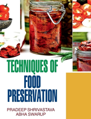 Techniques of Food Preservation 9350562308 Book Cover