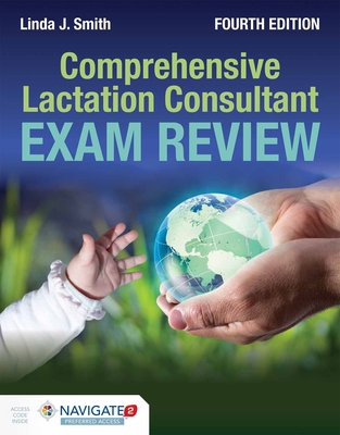 Comprehensive Lactation Consultant Exam Review 1284069273 Book Cover