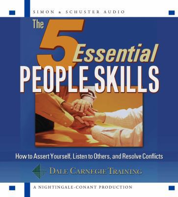 The 5 Essential People Skills: How to Assert Yo... 0743539850 Book Cover