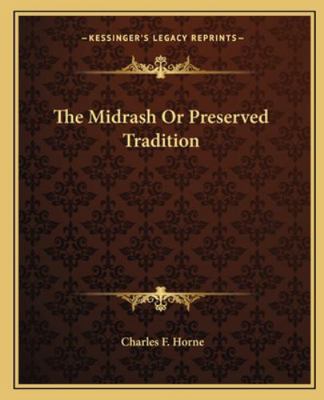 The Midrash Or Preserved Tradition 1162911980 Book Cover