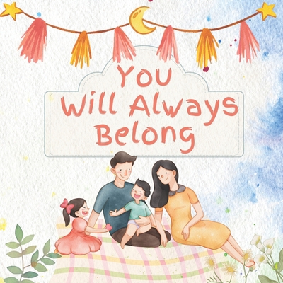 You Will Always Belong B0BMJM1T8F Book Cover