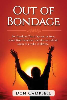 Out of Bondage 1536883271 Book Cover