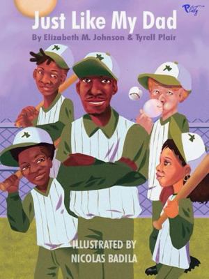 Just Like my Dad 1736968629 Book Cover