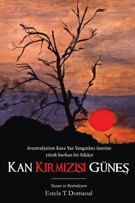 Kan Kirmizisi Güneş [Turkish] B0GJFNNJ2S Book Cover