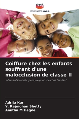 Coiffure chez les enfants souffrant d'une maloc... [French] 6208252458 Book Cover