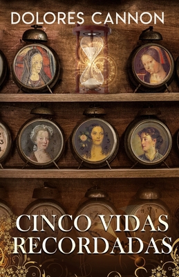 Cinco vidas recordadas [Spanish] 1956945296 Book Cover