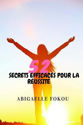 52 Secrets Efficaces pour la Réussite [French] 197766007X Book Cover