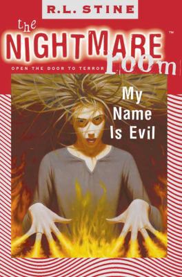 My Name is Evil (The Nightmare Room, Book 3) 0007104510 Book Cover