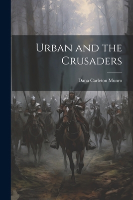 Urban and the Crusaders 1021235342 Book Cover