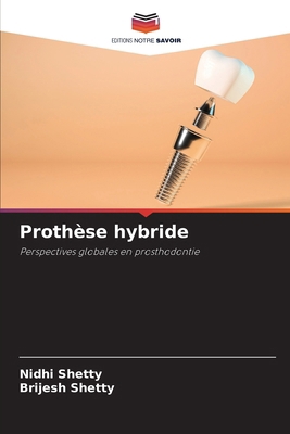 Prothèse hybride [French] 6209056725 Book Cover