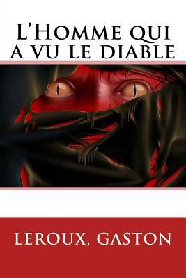 L'Homme qui a vu le diable [French] 1548250694 Book Cover