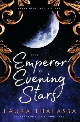 The Emperor of Evening Stars: Prequel from the ... 1399720147 Book Cover