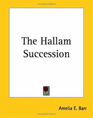 The Hallam Succession 1419165259 Book Cover