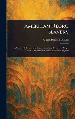 American Negro Slavery 1023077272 Book Cover