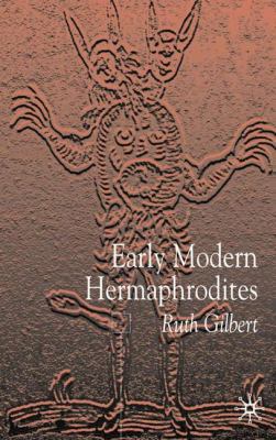 Early Modern Hermaphrodites: Sex and Other Stories 0333925378 Book Cover