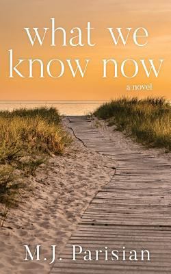 What We Know Now 0692954619 Book Cover