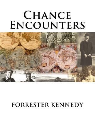 Chance Encounters 1495470563 Book Cover