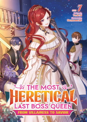 The Most Heretical Last Boss Queen: From Villai... B0CX8VKHQ4 Book Cover