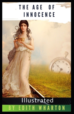 Paperback The Age of Innocence Illustrated Book