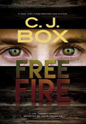 Free Fire by C. J. Box Unabridged CD Audiobook ... 1428157506 Book Cover