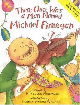 There Once Was a Man Named Michael Finnegan 0316363014 Book Cover