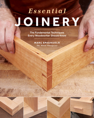 Essential Joinery: The Fundamental Techniques E... 1951217055 Book Cover