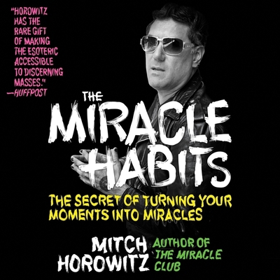 The Miracle Habits: The Secret of Turning Your ... B08ZBM2S98 Book Cover