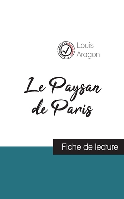 Le Paysan de Paris de Louis Aragon (fiche de le... [French]            Book Cover