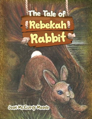 The Tale of Rebekah Rabbit B0CW5J6QG7 Book Cover