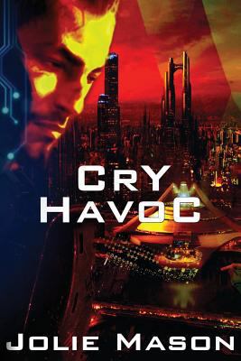 Cry Havoc 1540602737 Book Cover