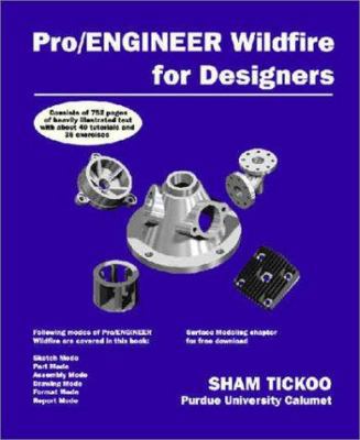 Pro/ENGINEER Wildfire for Designers 0966353765 Book Cover