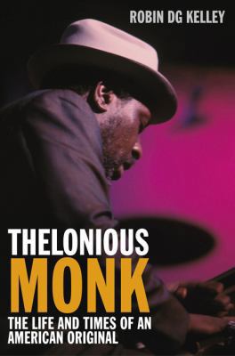 Thelonious Monk: The Life and Times of an Ameri... 1906779783 Book Cover