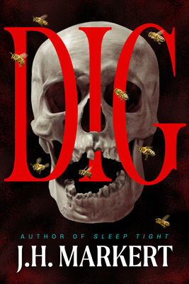 Dig: A Thriller B0FFG8PGD1 Book Cover
