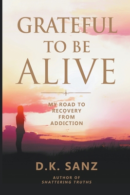 Grateful to Be Alive B0CTS1RDDC Book Cover