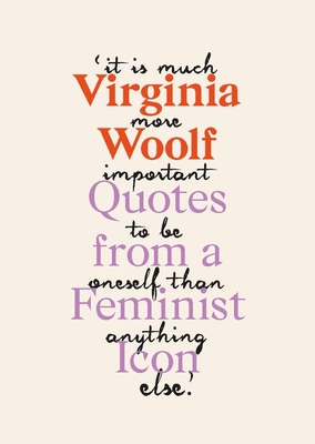 Virginia Woolf: Inspiring Quotes from an Origin... 1913947130 Book Cover